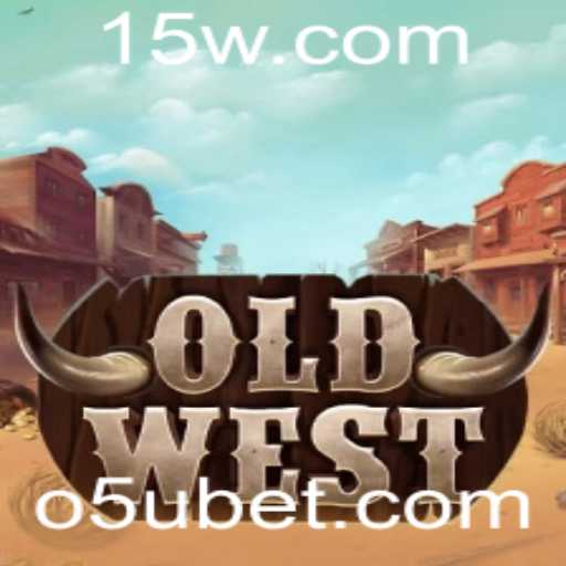 Desvendando OldWest: O Universo do Jogo e a Estratégia do 5u Bet